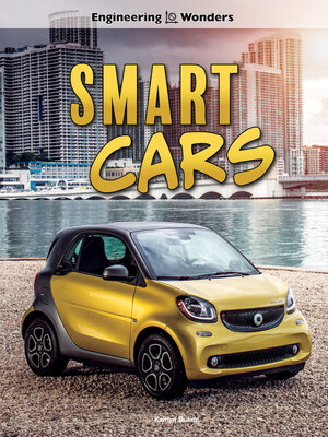 cover image of Engineering Wonders Smart Cars